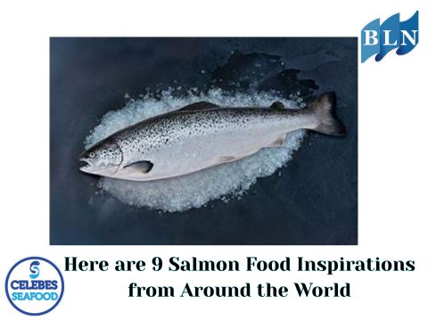Here are 9 Salmon Food Inspirations from Around the World